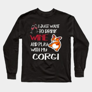 I Want Just Want To Drink Wine (133) Long Sleeve T-Shirt